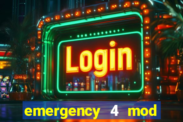 emergency 4 mod bahia download